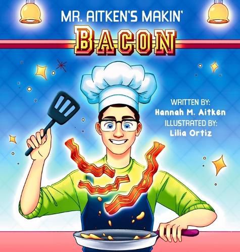 Mr. Aitken's Makin' Bacon