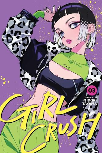 Cover image for Girl Crush, Vol. 3: Volume 3