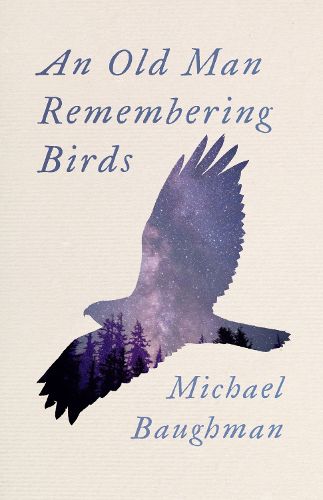 Cover image for An Old Man Remembering Birds