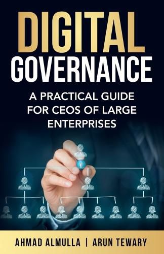 Cover image for Digital Governance: A Practical Guide for CEOs of Large Enterprises