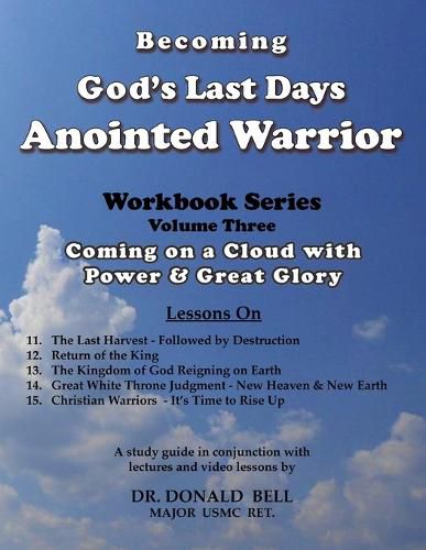 Cover image for Becoming God's Last Days Warrior Workbook 3