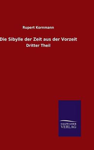 Cover image for Die Sibylle der Zeit aus der Vorzeit