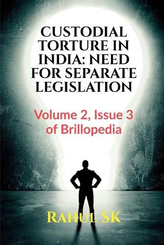 Cover image for Custodial Torture in India