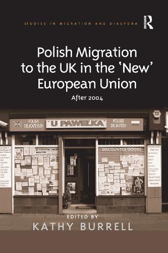 Cover image for Polish Migration to the UK in the 'New' European Union: After 2004