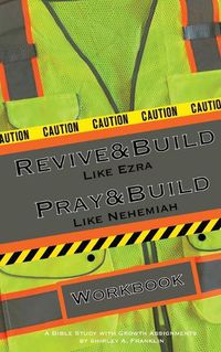 Cover image for Revive and Build Like Ezra; Pray and Build Like Nehemiah