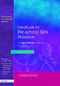 Cover image for Handbook for Pre-School SEN Provision: The Code of Practice in Relation to the Early Years