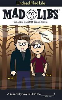 Cover image for Undead Mad Libs: World's Greatest Word Game