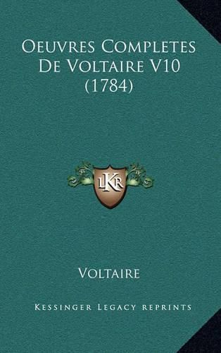 Cover image for Oeuvres Completes de Voltaire V10 (1784)