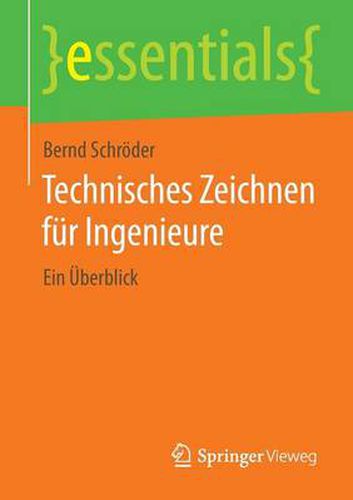 Cover image for Technisches Zeichnen fur Ingenieure: Ein UEberblick