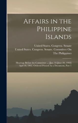 Affairs in the Philippine Islands