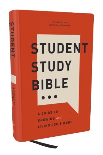 Cover image for Student Study Bible: A Guide to Knowing and Living God's Word (NKJV, Hardcover, Red Letter, Comfort Print)