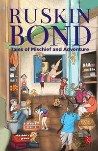 Cover image for Tales of Mischief and Adventure