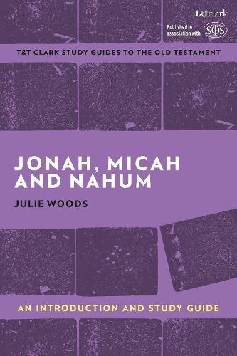 Cover image for Jonah, Micah and Nahum: An Introduction and Study Guide