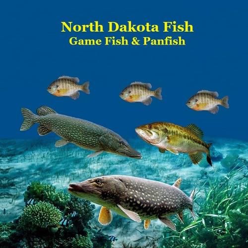 Cover image for North Dakota Game Fish and Panfish Species Kids Book