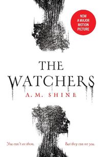 Cover image for The Watchers: A gripping debut horror novel