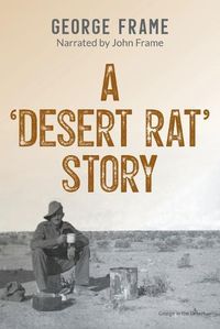 Cover image for A 'Desert Rat' Story