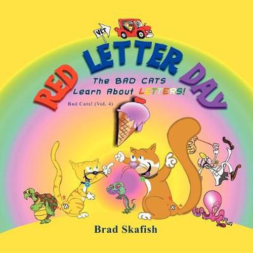 Cover image for Red Letter Day: The Bad Cats Learn About Letters!