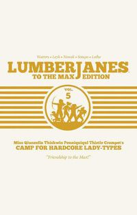 Cover image for Lumberjanes: To The Max Vol. 5