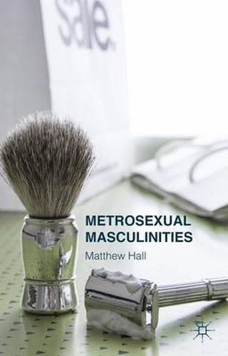 Cover image for Metrosexual Masculinities