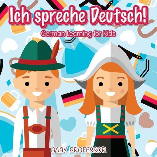 Cover image for Ich spreche Deutsch! German Learning for Kids