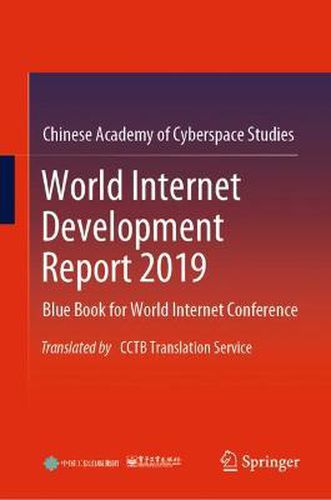 Cover image for World Internet Development Report 2019: Blue Book for World Internet Conference, Translated by CCTB Translation Service