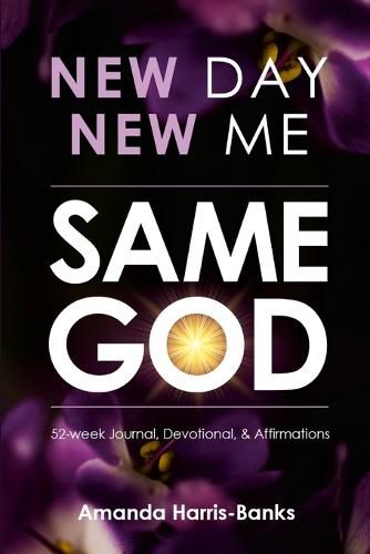 Cover image for New Day New Me Same God