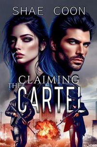 Cover image for Claiming the Cartel