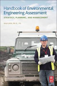 Cover image for Handbook of Environmental Engineering Assessment: Strategy, Planning, and Management