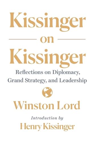 Cover image for Kissinger on Kissinger