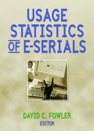 Cover image for Usage Statistics of E-Serials