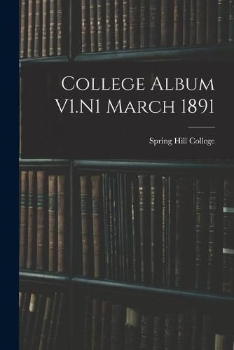 Cover image for College Album V1.N1 March 1891