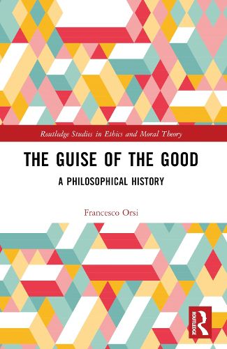 Cover image for The Guise of the Good