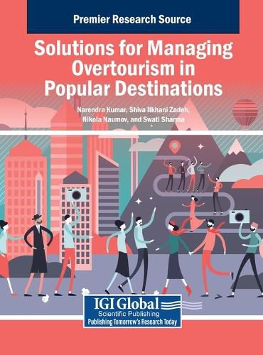 Cover image for Solutions for Managing Overtourism in Popular Destinations