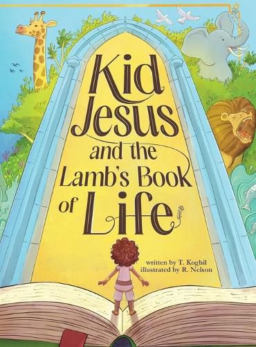 Cover image for Kid Jesus and the Lamb's Book of Life