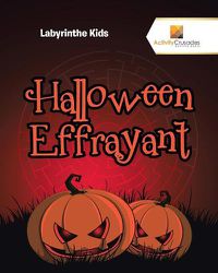 Cover image for Halloween Effrayant: Labyrinthe Kids