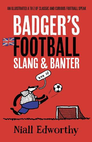 Cover image for Badger's Football Slang and Banter