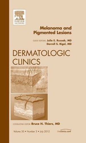 Cover image for Melanoma and Pigmented Lesions, An Issue of Dermatologic Clinics