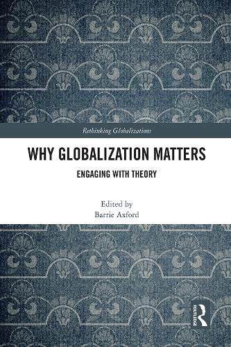 Cover image for Why Globalization Matters