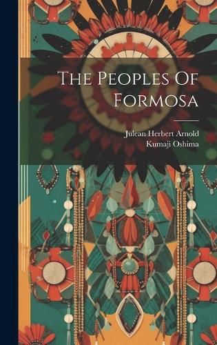 Cover image for The Peoples Of Formosa