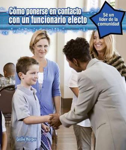 Cover image for Como Ponerse En Contacto Con Un Oficial Electo (How to Contact an Elected Official)