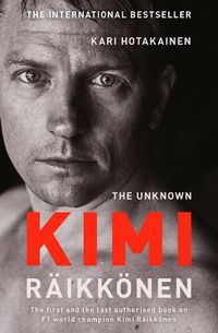 Cover image for The Unknown Kimi Raikkonen