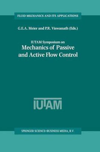 Cover image for IUTAM Symposium on Mechanics of Passive and Active Flow Control: Proceedings of the IUTAM Symposium held in Goettingen, Germany, 7-11 September 1998