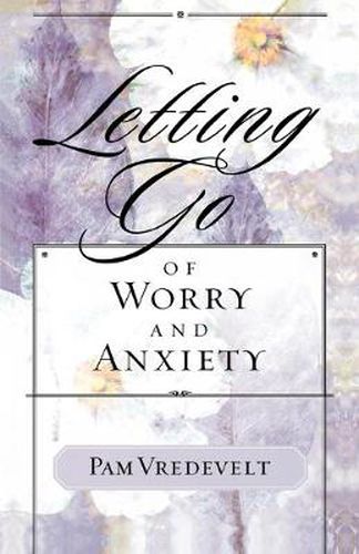 Cover image for Letting Go of Worry and Anxiety
