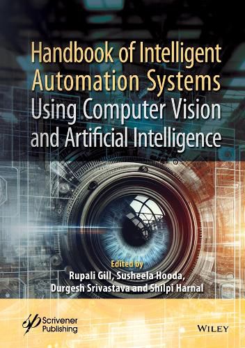 Cover image for Handbook of Intelligent Automation Systems Using Computer Vision and Artificial Intelligence