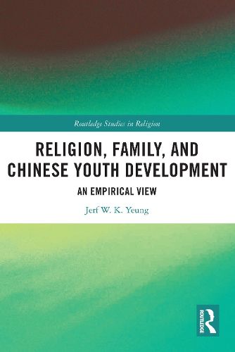 Cover image for Religion, Family, and Chinese Youth Development: An Empirical View