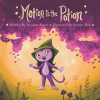 Cover image for Motion is the Potion