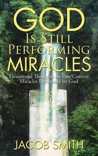 Cover image for God Is Still Performing Miracles