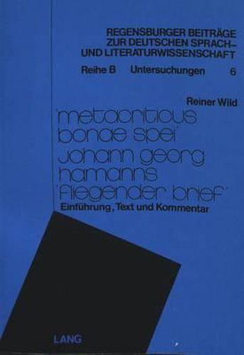 Cover image for -Metacriticus Bonae Spei- - Johann Georg Hamanns -Fliegender Brief-: Einfuehrung, Text Und Kommentar