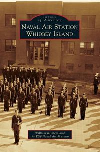 Cover image for Naval Air Station Whidbey Island