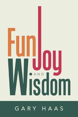 Cover image for Fun, Joy and Wisdom
